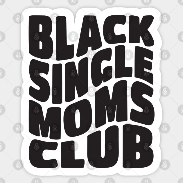 Black Single Moms Sticker by Pridish